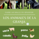Los Animales de la Granja- Farm Animals