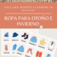 Ropa para Otoño e Invierno (fall and winter clothes)